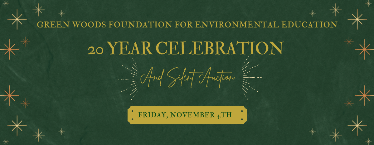 GWFEE 20th Celebration and Silent Auction benefiting Green Woods Charter School